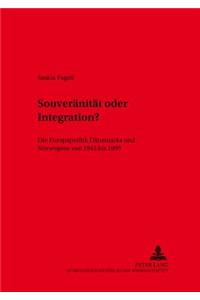 Souveraenitaet Oder Integration?