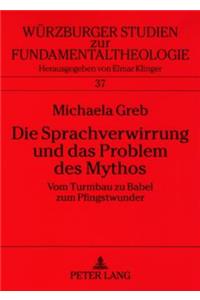 Die Sprachverwirrung Und Das Problem Des Mythos