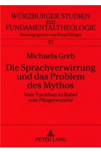 Sprachverwirrung Und Das Problem Des Mythos