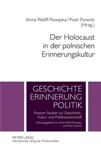 Der Holocaust in Der Polnischen Erinnerungskultur