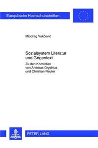 Sozialsystem Literatur Und Gegentext