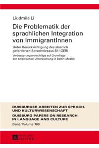 Problematik der sprachlichen Integration von ImmigrantInnen