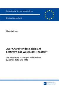 «Der Charakter Des Spielplans Bestimmt Das Wesen Des Theaters»