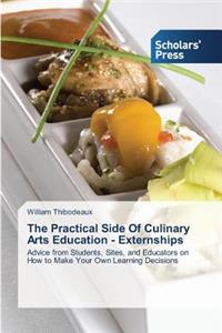 Practical Side Of Culinary Arts Education - Externships