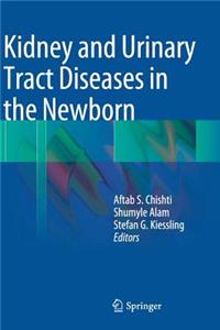 Kidney and Urinary Tract Diseases in the Newborn