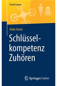 Schlüsselkompetenz Zuhören