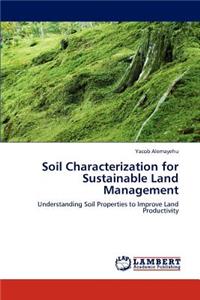 Soil Characterization for Sustainable Land Management