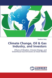 Climate Change, Oil & Gas Industry, and Investors
