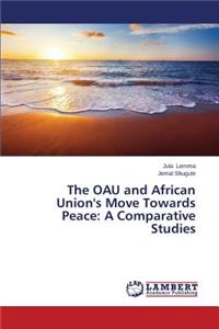 OAU and African Union's Move Towards Peace