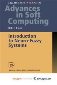 Introduction to Neuro-Fuzzy Systems