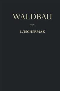 Waldbau Auf Pflanzengeographisch-Ökologischer Grundlage