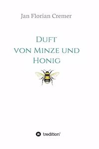 Duft von Minze und Honig