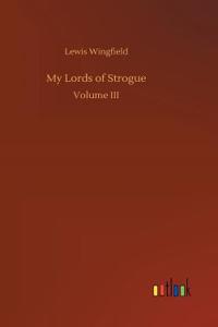 My Lords of Strogue