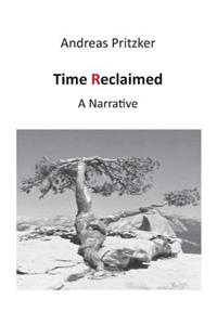 Time Reclaimed