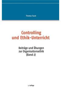 Controlling und Ethik-Unterricht