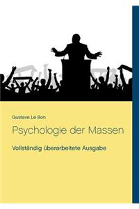 Psychologie der Massen