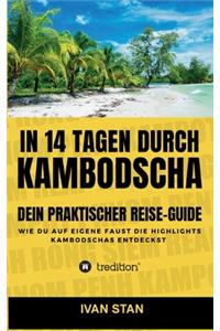 In 14 Tagen durch Kambodscha