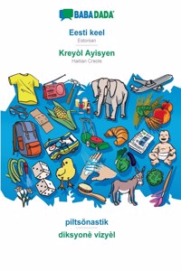 BABADADA, Eesti keel - Kreyòl Ayisyen, piltsõnastik - diksyonè vizyèl: Estonian - Haitian Creole, visual dictionary