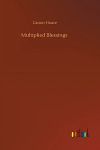 Multiplied Blessings