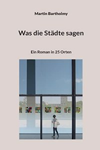 Was die Städte sagen