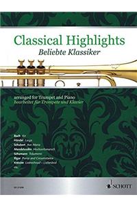 Classical Highlights: arranged for Trumpet and Piano