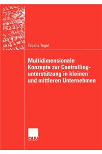 Multidimensionale Konzepte zur Controllingunterstützung in kleinen und mittleren Unternehmen