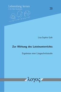 Zur Wirkung Des Lateinunterrichts