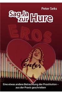 Sag Ja Zur Hure