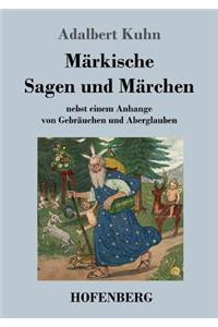Märkische Sagen und Märchen