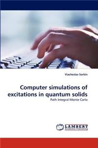 Computer Simulations of Excitations in Quantum Solids