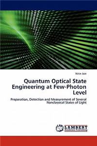 Quantum Optical State Engineering at Few-Photon Level
