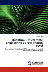 Quantum Optical State Engineering at Few-Photon Level