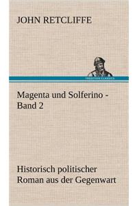 Magenta Und Solferino - Band 2
