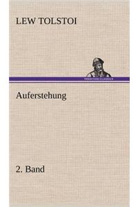 Auferstehung 2. Band