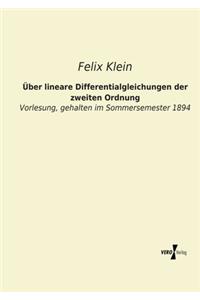 Über lineare Differentialgleichungen der zweiten Ordnung