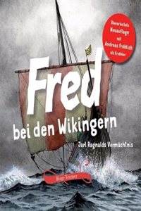 Fred bei den Wikingern: Jarl Ragnalds Vermachtnis
