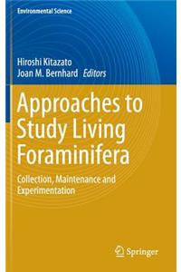 Approaches to Study Living Foraminifera