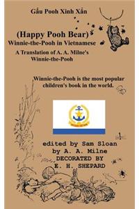 Gau Pooh Xinh Xan (Happy Pooh Bear) Winnie-The-Pooh in Vietnamese a Translation of A. A. Milne's 