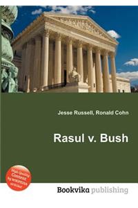 Rasul V. Bush
