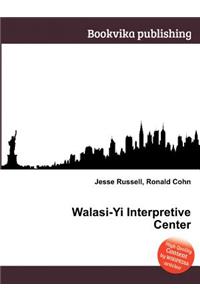 Walasi-Yi Interpretive Center