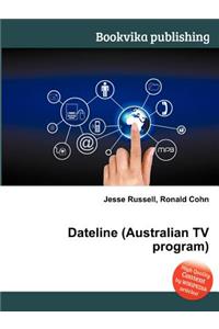 Dateline (Australian TV Program)