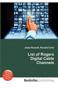 List of Rogers Digital Cable Channels