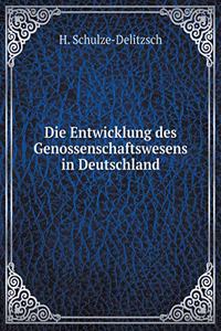 Die Entwicklung des Genossenschaftswesens in Deutschland