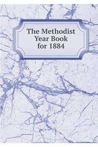 The Methodist Year Book for 1884