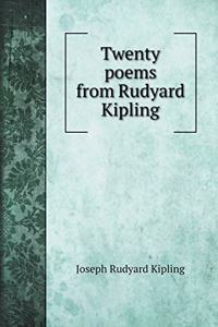 Twenty poems from Rudyard Kipling