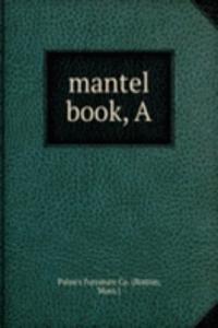 Mantel book, A