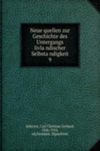 Neue quellen zur Geschichte des Untergangs livlandischer Selbstandigkeit