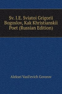 SV. I.E. SVIATOI GRIGORII BOGOSLOV KAK