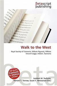 Walk to the West