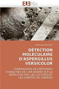 Détection moléculaire d''aspergillus versicolor